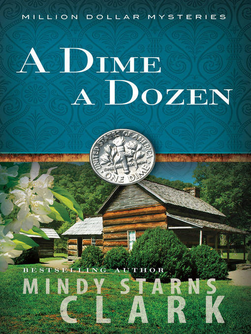 Title details for A Dime a Dozen by Mindy Starns Clark - Available